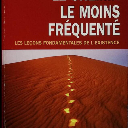 Le chemin le moins fréquenté - Scott Peck - 2006 - livre