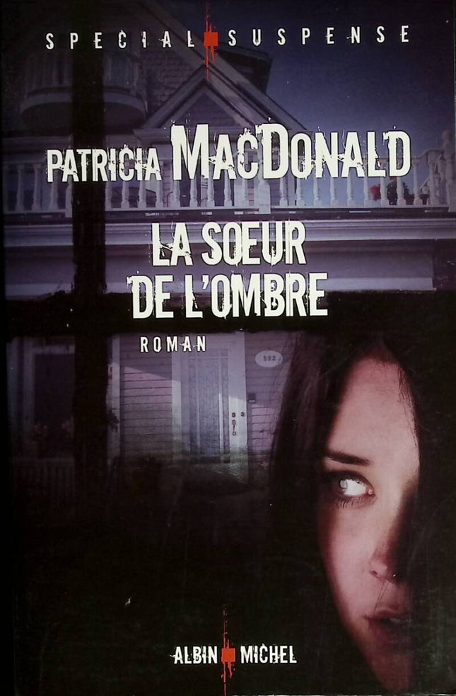 La Soeur de l'ombre - Patricia Mac Donald - 2013 - livre