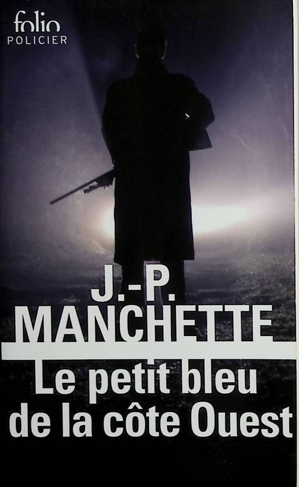 The Little Blue from the West Coast - Jean-Patrick Manchette - 2022 - book