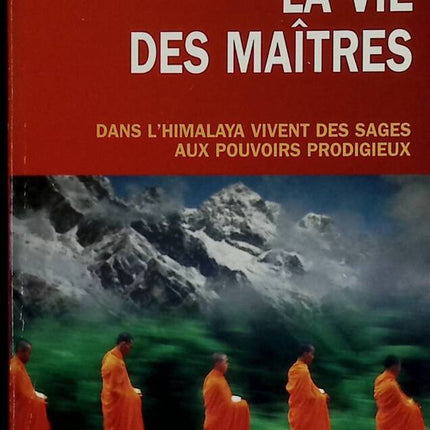 La Vie des Maîtres - Baird Thomas Spalding - livre