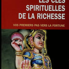 The Spiritual Keys to Wealth - Your First Steps to Fortune - Deepak Chopra - 2006 - book