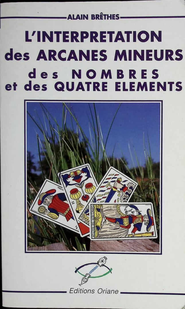 Interpretation of the Minor Arcana - Alain Brêthes - 1997 - book