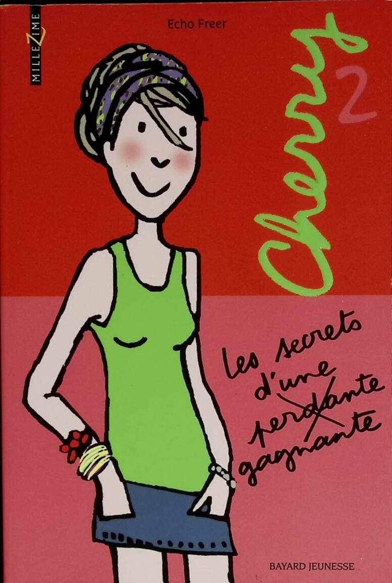 Cherry Tome 2 - Les Secrets D'une Perdante Gagnante - Echo Freer - 2008 - livre
