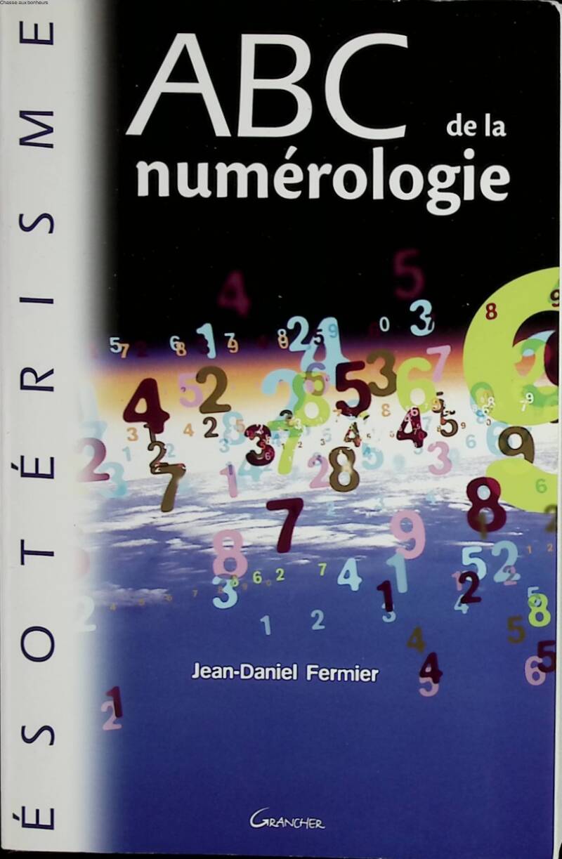 ABC of Numerology - Jean-Daniel Fermier - 2005 - book