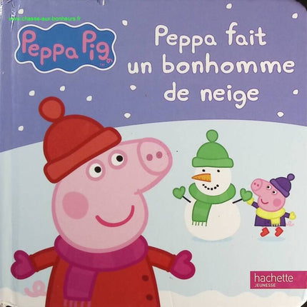 Peppa Pig : Peppa fait un bonhomme de neige - Neville Astley - livre
