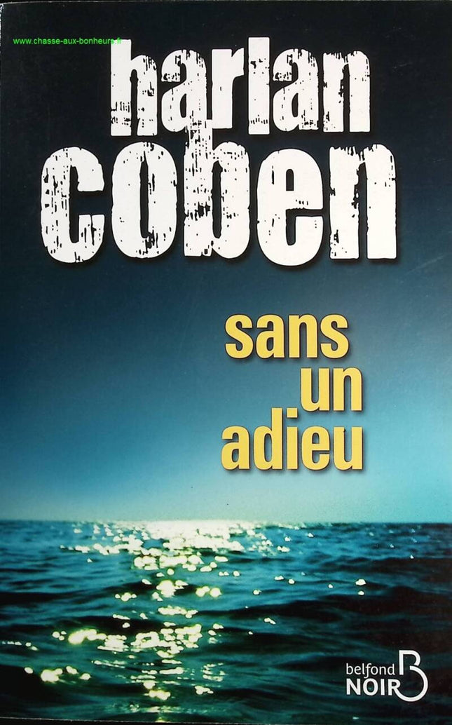 Sans un adieu - Harlan Coben - Livre