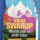 Meurtre dans un jardin indien - Vikas Swarup - livre