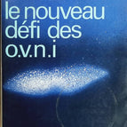 The New UFO Challenge - Jean Claude Bourret - book