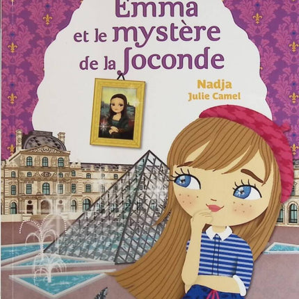 Emma and the Mystery of the Mona Lisa - Nadja, Julie Camel - book