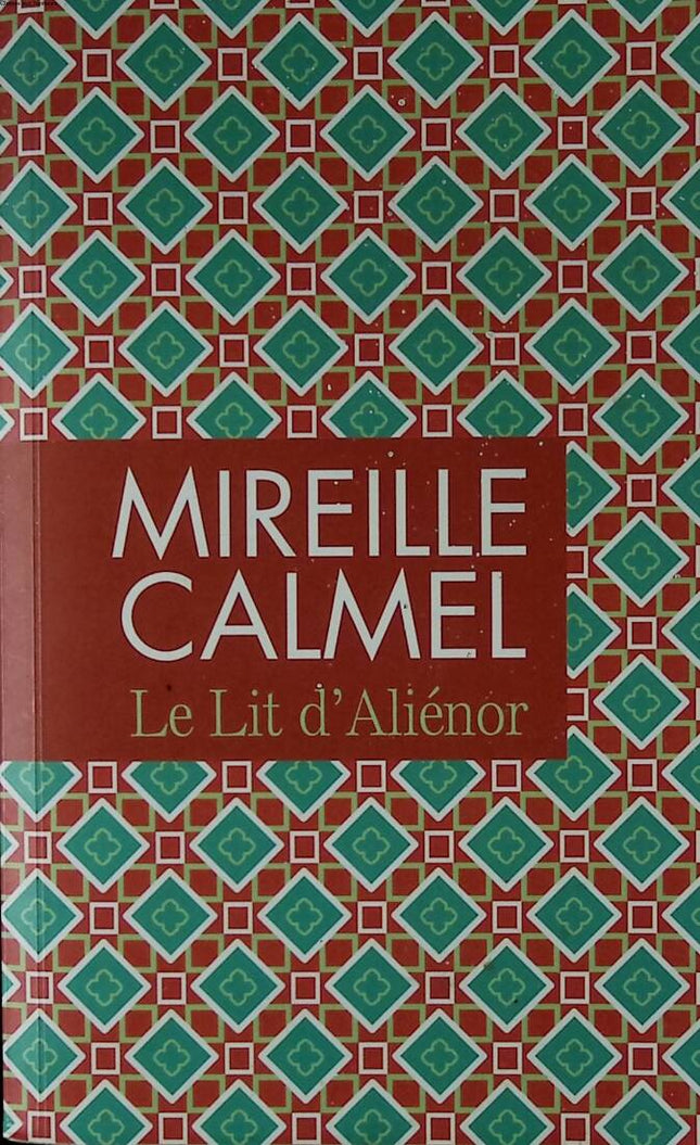 Eleanor's Bed - Mirieille Calmel - 2016 - book