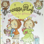Perfekte Prinzessin – Zoe und die Großzügigkeit – Jacques Beaumont – 2005 – Buch