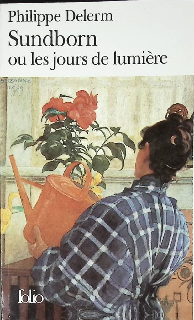 Sundborn, ou Les jours de lumière - Philippe Delerm - 1998 - livre