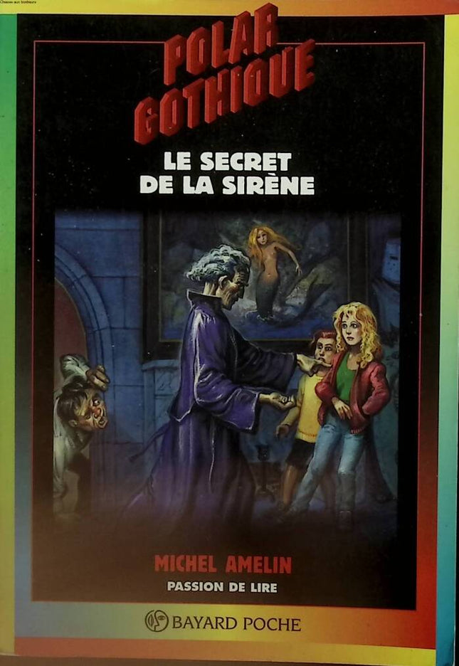 Le secret de la sirène - Michel Amelin - 1997 - livre
