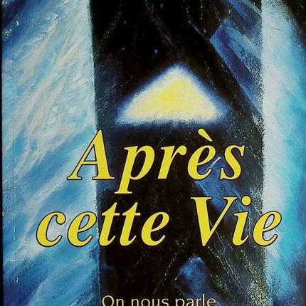 Après cette vie - Jeanne Morrannier - 1995 - livre