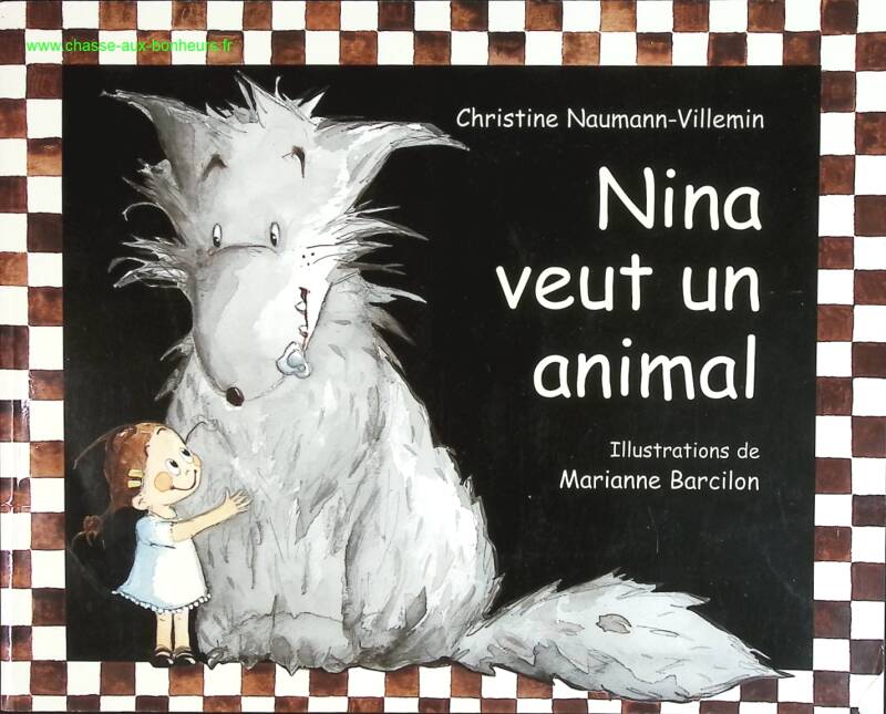 Nina Wants a Pet - Christine Naumann-Villemin - book