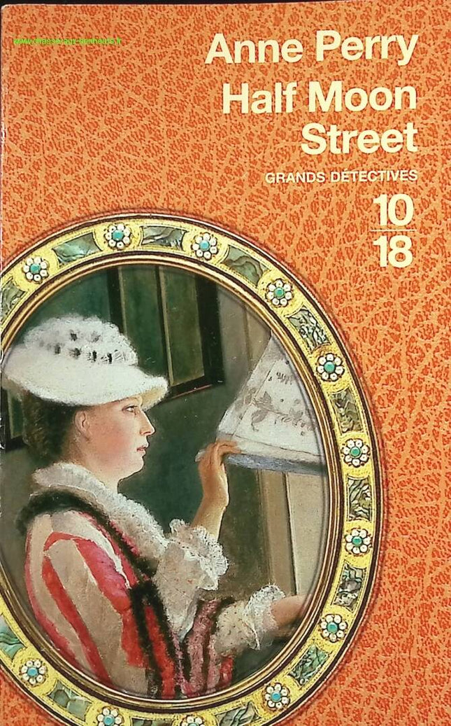 Half Moon Street - Anne Perry - livre