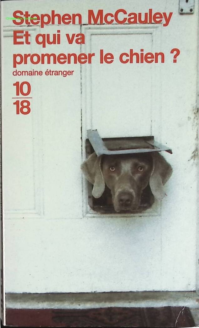 And Who's Going to Walk the Dog - Stephen McCauley - book