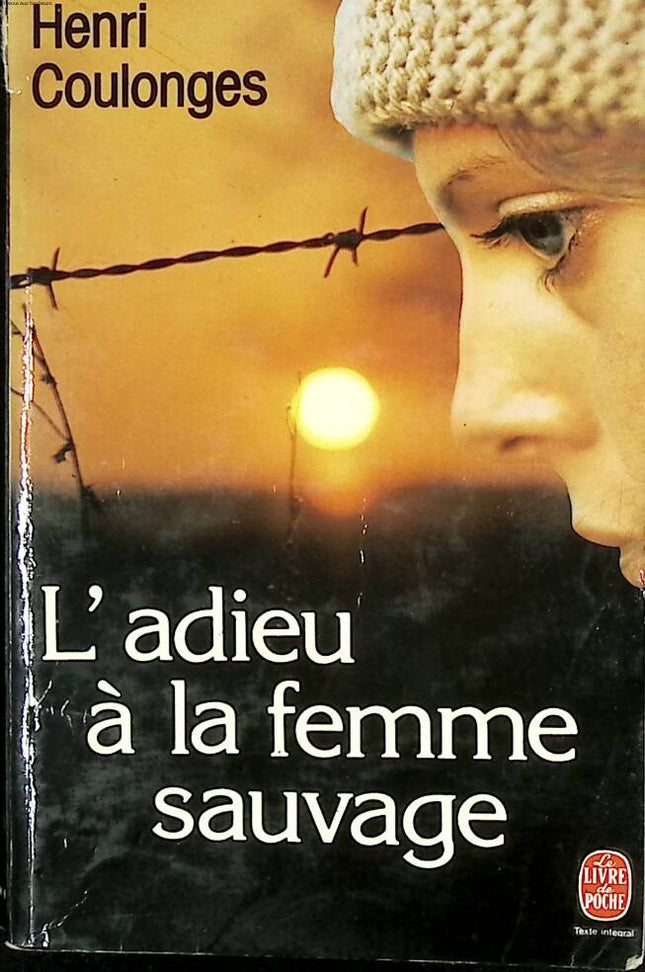 Farewell to the Wild Woman - Henri Coulonges - 1981 - book