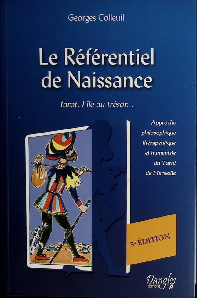 The Birth Chart - Tarot, Treasure Island - Georges Colleuil - 2013 - book