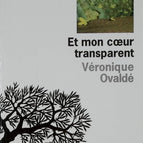 Et mon coeur transparent - Véronique Ovaldé - 2008 - livre