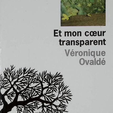 Et mon coeur transparent - Véronique Ovaldé - 2008 - livre