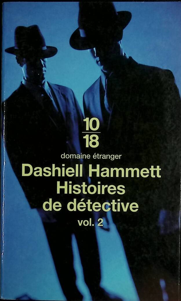Histoires de détectives, tome 2 - Dashiell Hammet - 2002 - livre