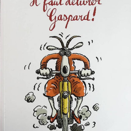 Wir müssen Gaspard liefern - Geoffroy de Pennart - Buch