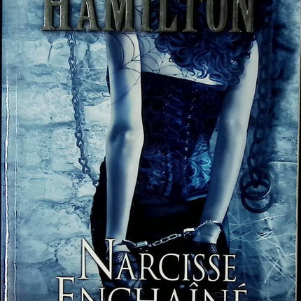 Anita Blake, Volume 10 - Narcissus in Chains - Laurell K. Hamilton - 2010 - book
