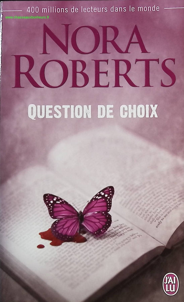Question de choix - Nora Roberts - livre