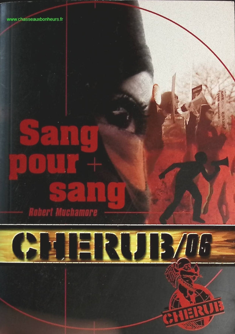 Cherub - Tome 6 - Sang Pour Sang - Robert Muchamore - livre