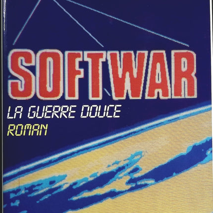 Softwar - Thierry Breton Denis Beneich - livre