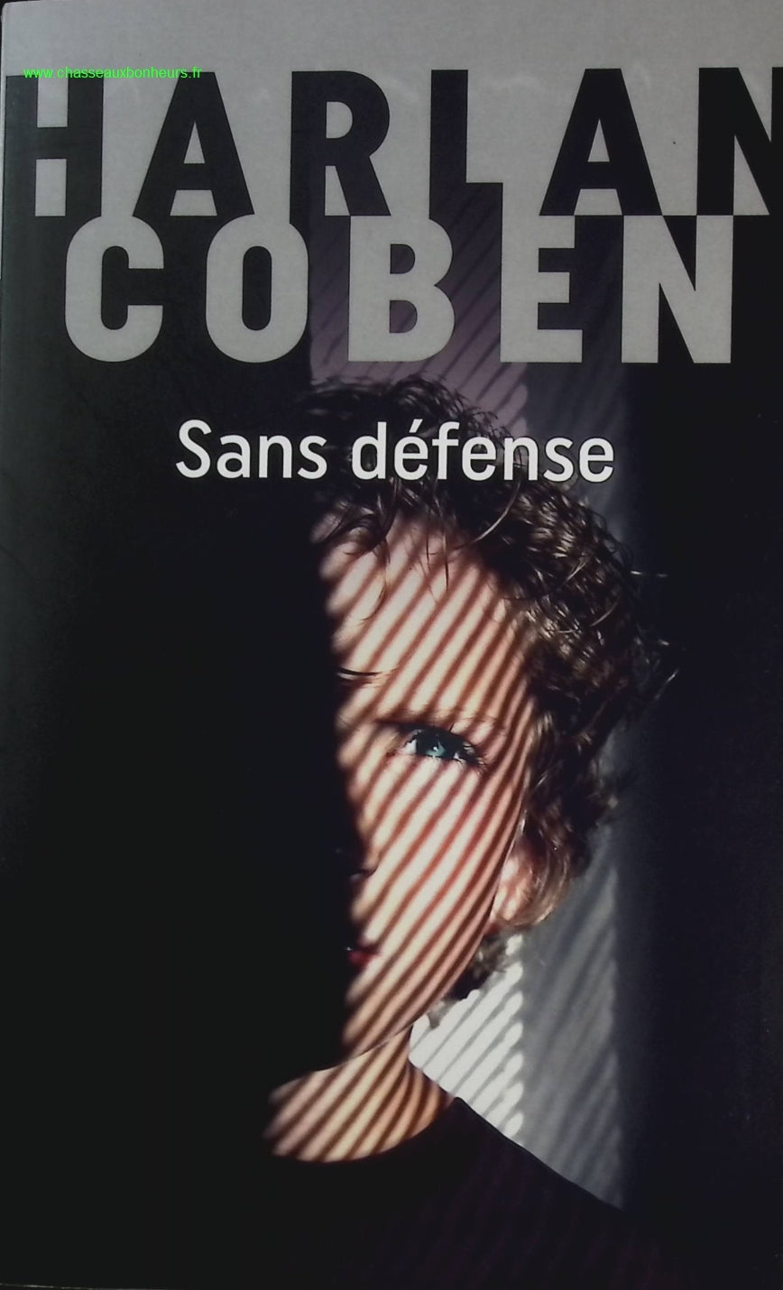 Sans défense - Harlan Coben - livre
