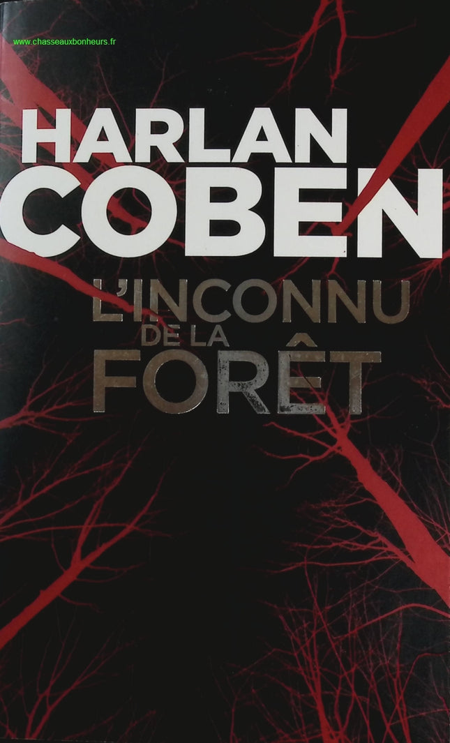 L'Inconnu de la forêt - Harlan Coben - livre