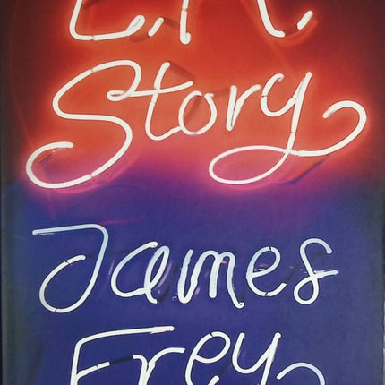 L.A. Story - James Frey - livre