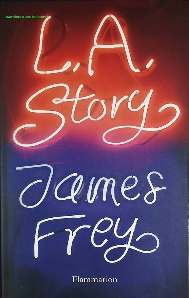 LA Story - James Frey - book