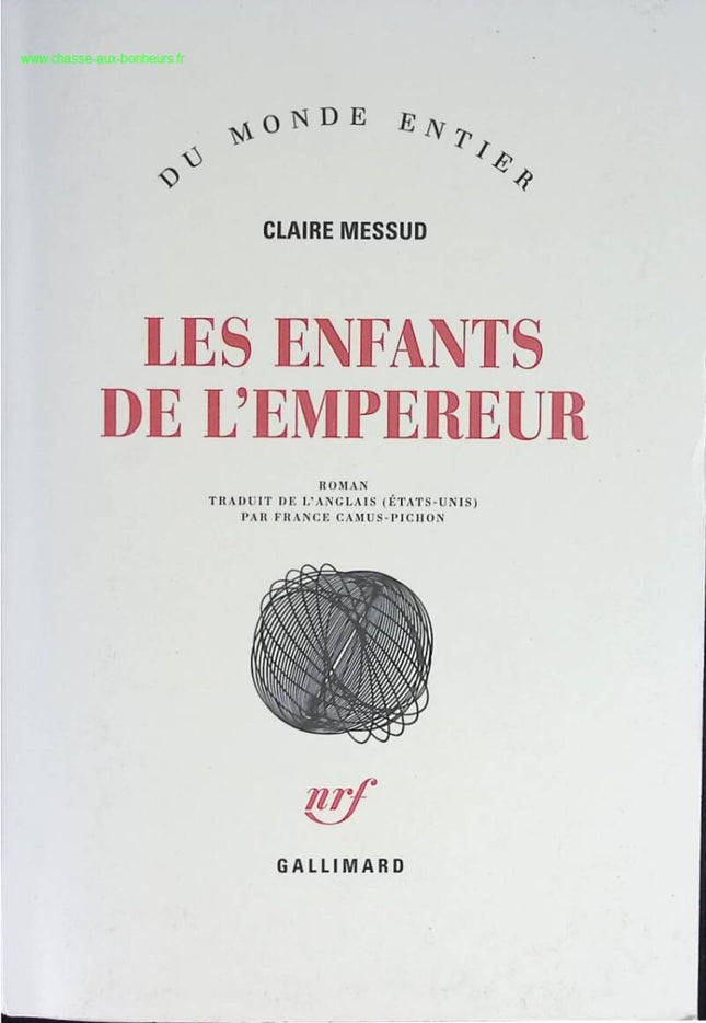 Les enfants de l'empereur - Claire Messud - livre