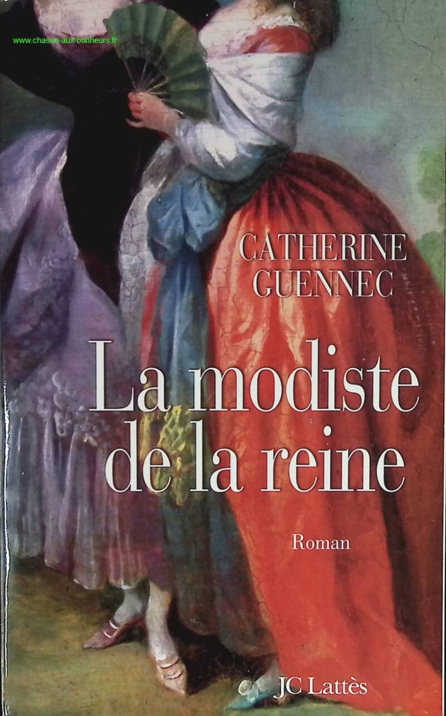 La Modiste De La Reine - Catherine Guennec - livre