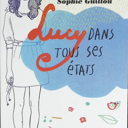Lucy in all ihren Zuständen - Sophie Guillou - Buch