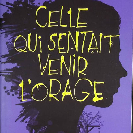 Celle qui sentait venir l'orage - Yves Grevet - livre