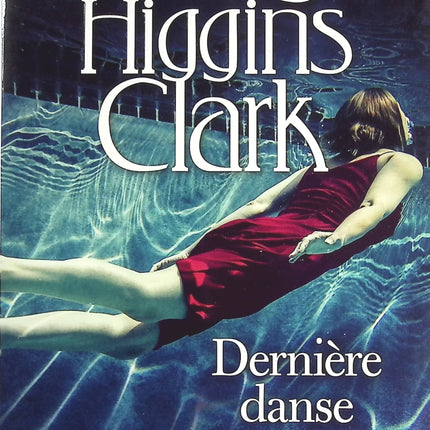 Dernière Danse - Mary Higgins Clark - livre