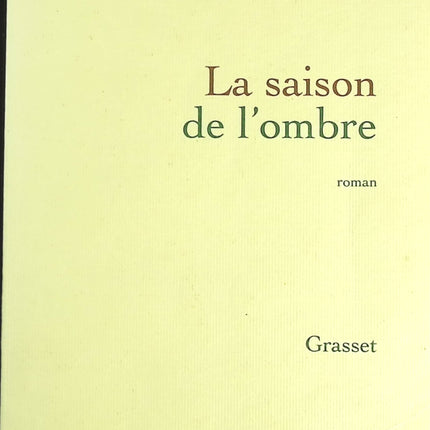 La Saison De L'ombre - Léonora Miano - livre