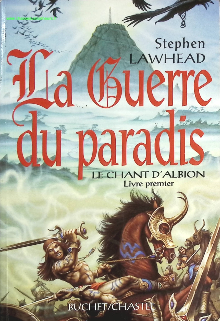Chant d'Albion - Tome 1 - La guerre du paradis - Stephen Lawhead - livre