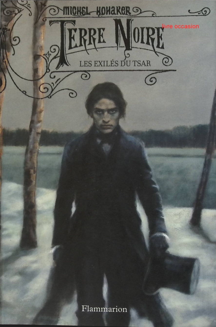 Terre noire, tome 1 : Les exilés du tsar - Michel Honaker - livre