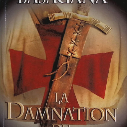 La damnation du Templier - Ramon Basagana - livre