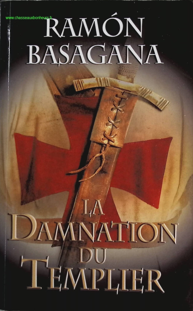 La damnation du Templier - Ramon Basagana - livre
