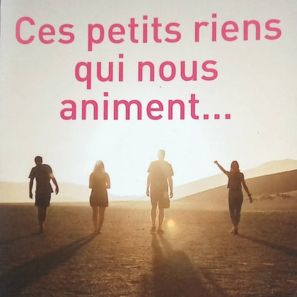 Ces petits riens qui nous animent - Claire Norton - livre