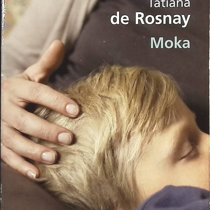 Moka - Tatiana de Rosnay - Livre