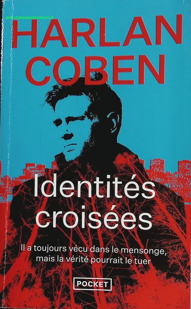 Identités croisées – Harlan Coben – Thriller suspense et secrets de famille d’occasion - livre