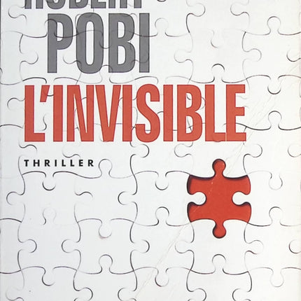L'Invisible - Robert Pobi - livre