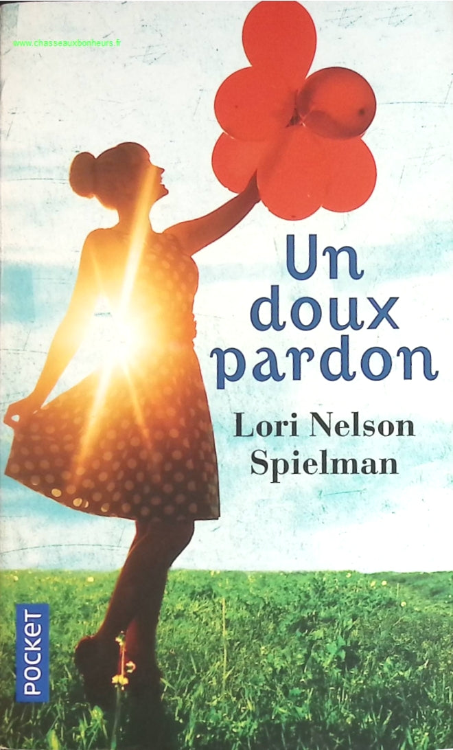 Un doux pardon - Lori Nelson Spielman - livre